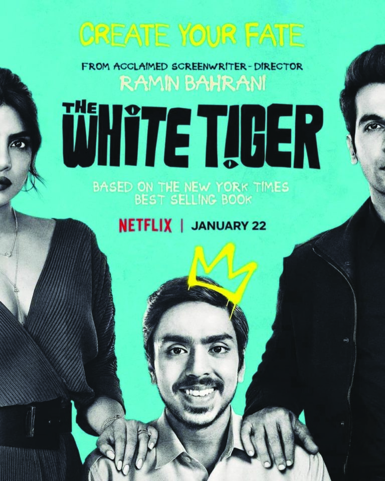 Movie: The White Tiger (Netflix film) Cast: Adarsh Gourav, Priyanka Chopra, Rajkummar Rao, Mahesh Manjrekar, Vijay Maurya, Swaroop Sampat Directed by: Ramin Bahrani